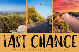 Victorian Regional Travel Voucher - Last Chance!